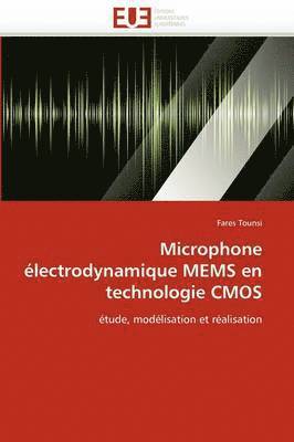 bokomslag Microphone ?lectrodynamique Mems En Technologie CMOS