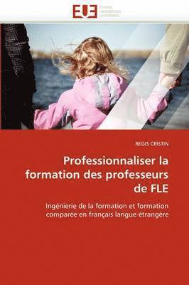 Professionnaliser La Formation Des Professeurs de Fle 1