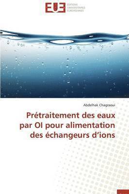 bokomslag Pr traitement Des Eaux Par Oi Pour Alimentation Des  changeurs D Ions