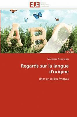 Regards Sur La Langue d'Origine 1