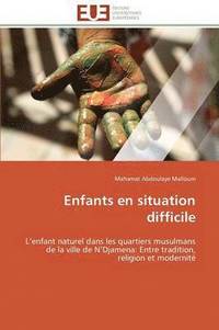 bokomslag Enfants En Situation Difficile