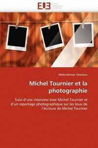 bokomslag Michel Tournier Et La Photographie