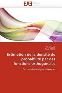 bokomslag Estimation de la Densit  de Probabilit  Par Des Fonctions Orthogonales