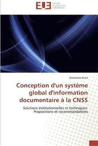 bokomslag Conception d'un systeme global d'information documentaire a la cnss