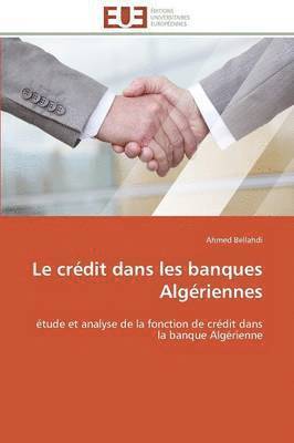 bokomslag Le Cr?dit Dans Les Banques Alg?riennes