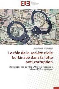 bokomslag Le R le de la Soci t  Civile Burkinab  Dans La Lutte Anti-Corruption