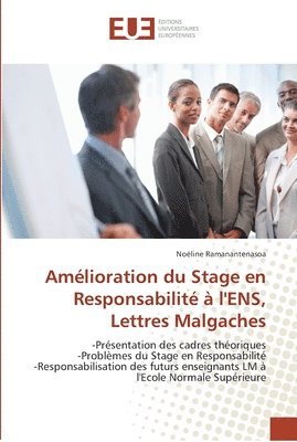 bokomslag Amélioration du stage en responsabilité à l'ens, lettres malgaches