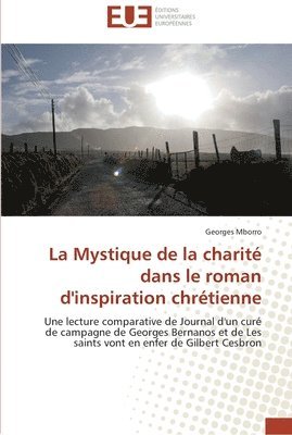 La mystique de la charite dans le roman d'inspiration chretienne 1