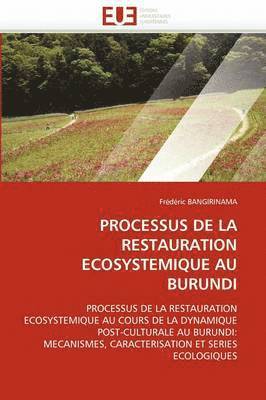 Processus de la Restauration �cosystemique Au Burundi