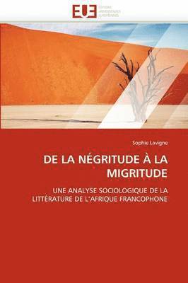 de la N�gritude � La Migritude