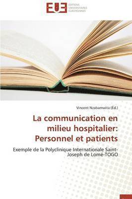 La Communication En Milieu Hospitalier 1