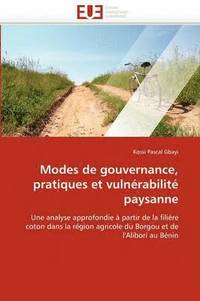 bokomslag Modes de Gouvernance, Pratiques Et Vuln rabilit  Paysanne