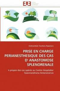 bokomslag Prise En Charge P?rianesth?sique Des Cas D' Anastomose Spl?nor?nale