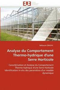 bokomslag Analyse Du Comportement Thermo-Hydrique d''une Serre Horticole