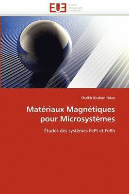 Ndao-C, NDAO-C, Cheikh Birahim Ndao - Mat�riaux Magn�tiques Pour Microsyst�mes, Häftad