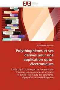 bokomslag Polythioph nes Et Ses D riv s Pour Une Application Opto- lectroniques