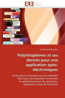 Polythioph nes Et Ses D riv s Pour Une Application Opto- lectroniques 1