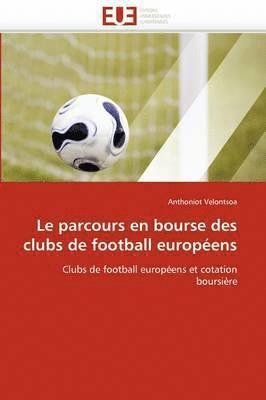 bokomslag parcours en bourse des clubs de football européens