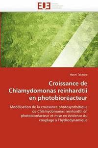 bokomslag Croissance de chlamydomonas reinhardtii en photobioréacteur