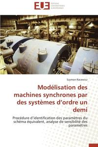 bokomslag Mod lisation Des Machines Synchrones Par Des Syst mes D Ordre Un Demi