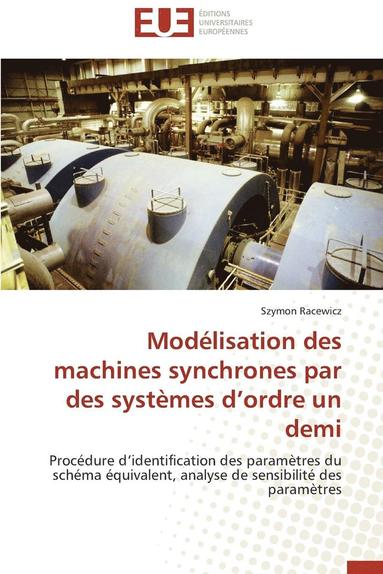 bokomslag Mod lisation Des Machines Synchrones Par Des Syst mes D Ordre Un Demi