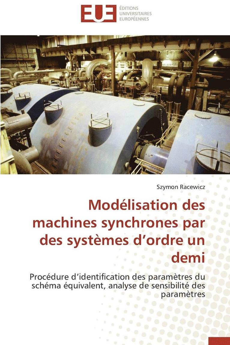 Mod lisation Des Machines Synchrones Par Des Syst mes D Ordre Un Demi 1