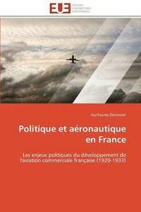 bokomslag Politique Et A ronautique En France
