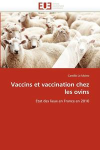 bokomslag Vaccins Et Vaccination Chez Les Ovins