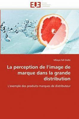 bokomslag La Perception de l''image de Marque Dans La Grande Distribution