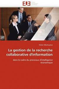 bokomslag La Gestion de la Recherche Collaborative d'Information