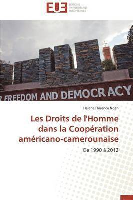 Les Droits de L'Homme Dans La Cooperation Americano-Camerounaise 1