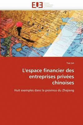 Yue Lin - L'espace financier des entreprises privées chinoises, Häftad
