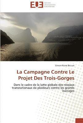 La campagne contre le projet des trois-gorges 1