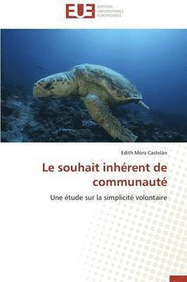 bokomslag Le Souhait Inh?rent de Communaut?