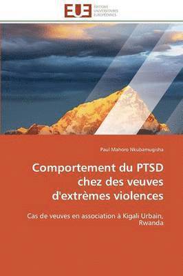bokomslag Comportement Du Ptsd Chez Des Veuves d'Extr?mes Violences
