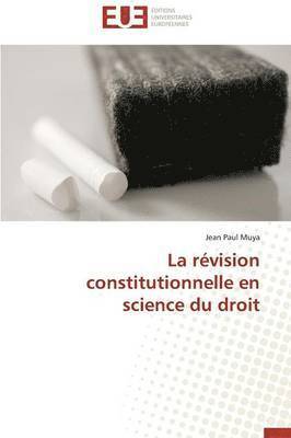 bokomslag La R vision Constitutionnelle En Science Du Droit