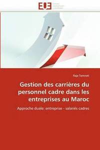 bokomslag Gestion Des Carri res Du Personnel Cadre Dans Les Entreprises Au Maroc