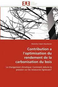 bokomslag Contribution a l''optimisation Du Rendement de la Carbonisation Du Bois