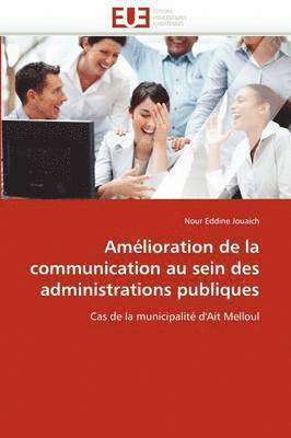 bokomslag Am lioration de la Communication Au Sein Des Administrations Publiques