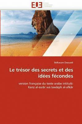 bokomslag Le Trésor Des Secrets Et Des Idées Fécondes