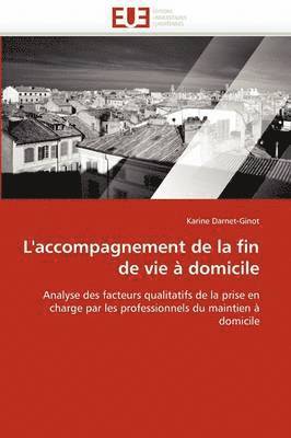 L''accompagnement de la Fin de Vie   Domicile 1