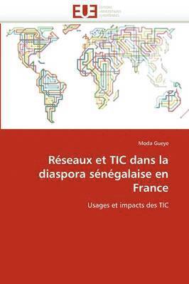 bokomslag R?seaux Et Tic Dans La Diaspora S?n?galaise En France
