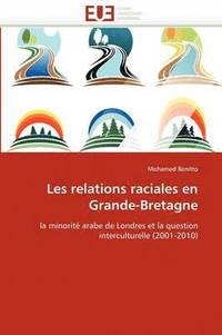 bokomslag Les Relations Raciales En Grande-Bretagne