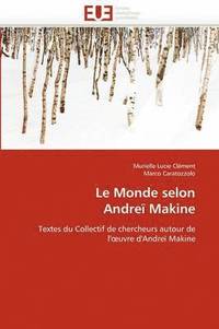 bokomslag Le Monde Selon Andre? Makine