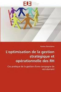 bokomslag L'optimisation de la gestion stratégique et opérationnelle des rh