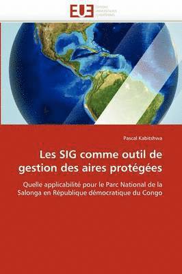 bokomslag Les Sig Comme Outil de Gestion Des Aires Prot g es