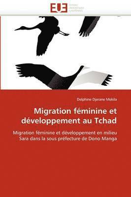 Mekila-D, MEKILA-D, Delphine Djerane Mekila - Migration F�minine Et D�veloppement Au Tchad, Häftad