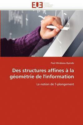 Byande-P, BYANDE-P, Paul Mirabeau Byande - Des Structures Affines � La G�om�trie de l''information, Häftad