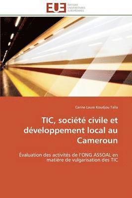 bokomslag Tic, Soci?t? Civile Et D?veloppement Local Au Cameroun