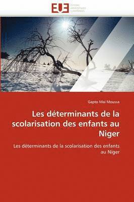 bokomslag Les déterminants de la scolarisation des enfants au niger